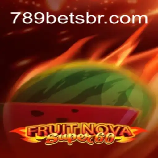 Explorando o Universo de FruitNovaSuper60 no 789BET